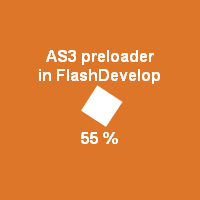 AS3 Preloader in FlashDevelop